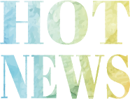 HOT NEWS