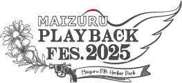 MAIZURU PLAYBACK FES. 2025